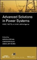 Cover: Advanced Solutions in Power Systems: HVDC, FACTS, and Artificial Intelligence - Wiley