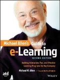 Cover: Michael Allen's Guide to e-Learning - Building Interactive, Fun, and Effective Learning Programs for Any Company 2e - Wiley