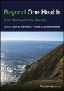 Cover: Beyond One Health - From Recognition to Results - Wiley