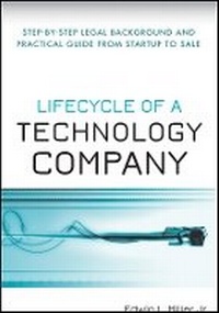 Enlarge image Cover: Lifecycle of a Technology Company - Step-by-Step-Legal Background and Practical Guide from Startup to Sale - Wiley