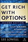 Cover: Get Rich with Options 2e - Four Winning Srategies Straight from the Exchange Floor - Wiley