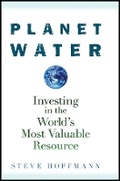Cover: Planet Water - Investing in the World's Most Valuable Resource - Wiley