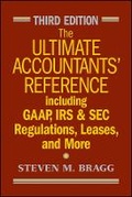 Cover: The Ultimate Accountants' Reference Including GAAP , IRS & SEC Regulations, Leases, and More 3e - Wiley