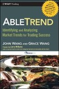 Cover: AbleTrend + Website - Identifying and Analyzing Market Trends for Trading Success - Wiley