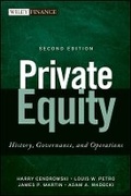 Cover: Private Equity 2e - History, Governance, and Operations - Wiley