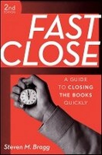 Enlarge image Cover: Fast Close - A Guide to Closing the Books Quickly, 2e - Wiley