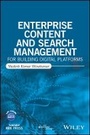 Cover: Enterprise Content and Search Management for Build ing Digital Platforms - Wiley
