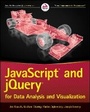 Cover: JavaScript and jQuery for Data Analysis and Visualization - Wiley