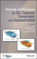 Cover: Materials and Processes for CO2 Capture, Conversion, and Sequestration - Wiley
