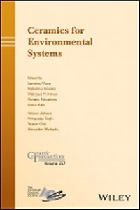 Enlarge image Cover: Ceramics for Environmental Systems - Ceramic Transactions v257 - Wiley