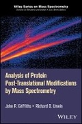 Cover: Analysis of Post-Translational Modifications Using Mass Spectrometry - Wiley