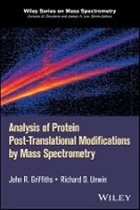 Enlarge image Cover: Analysis of Post-Translational Modifications Using Mass Spectrometry - Wiley