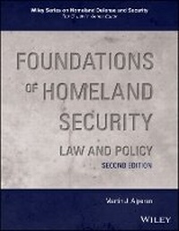 Enlarge image Cover: Foundations of Homeland Security - Law and Policy, 2e - Wiley