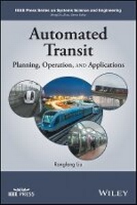 Enlarge image Cover: Automated Transit: Planning, Operation, and Applications - Wiley