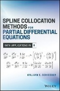 Enlarge image Cover: Spline Collocation Methods for Partial Differential Equations - With Applications in R - Wiley