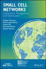 Cover: Small Cell Networks - Deployment, Management and Optimization - Wiley