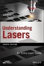 Cover: Understanding Lasers - An Entry Level Guide, Fourth Edition - Wiley