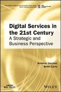 Cover: Digital Services in the 21st Century - A Strategic and Business Perspective - Wiley