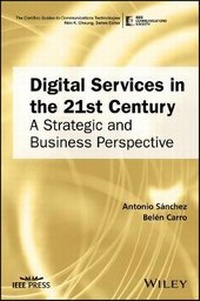Enlarge image Cover: Digital Services in the 21st Century - A Strategic and Business Perspective - Wiley