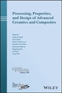 Cover: Processing, Properties, and Design of Advanced Ceramics and Composites - Ceramic Transactions v259 - Wiley