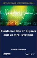 Cover: Fundamentals of Signals and Control Systems - Wiley