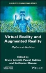 Cover: Virtual Reality and Augmented Reality - Myths and Realities - Wiley