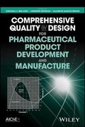Cover: Comprehensive Quality by Design for Pharmaceutical Product Development and Manufacture - Wiley