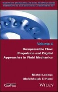 Enlarge image Cover: Compressible Flow Propulsion and Digital Approaches in Fluid Mechanics - Wiley