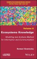 Cover: Ecosystems Knowledge - Modeling and Analysis Method for Information and Communication - Wiley