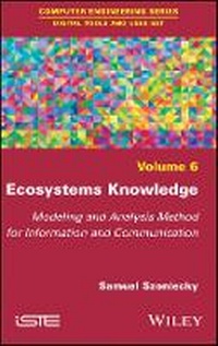 Enlarge image Cover: Ecosystems Knowledge - Modeling and Analysis Method for Information and Communication - Wiley