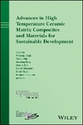 Cover: Advances in High Temperature Ceramic Matrix Compo sites and Materials for Sustainable Development - Ceramic Transactions, Volume 263 - Wiley