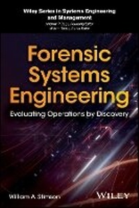 Enlarge image Cover: Forensic Systems Engineering - Evaluating Operations by Discovery - Wiley