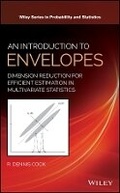 Cover: An Introduction to Envelopes - Dimension Reduction for Efficient Estimation in Multivariate Statistics - Wiley