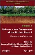 Cover: Soils as a Key Component of the Critical Zone 1 - Functions and Services - Wiley