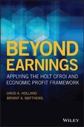 Cover: Beyond Earnings - Applying the HOLT CFROI (R) and Economic Profit Framework - Wiley