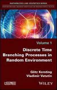 Enlarge image Cover: Discrete Time Branching Processes in Random Environment - Wiley