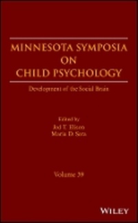 Enlarge image Cover: Minnesota Symposia on Child Psychology - Development of the Social Brain, Volume 39 - Wiley