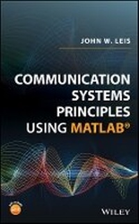 Enlarge image Cover: Communication Systems Principles Using MATLAB - Wiley