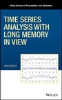 Cover: Time Series Analysis with Long Memory in View - Wiley