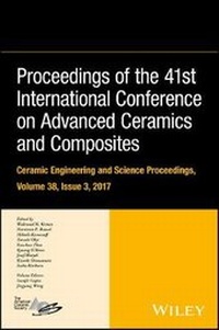 Enlarge image Cover: Proceedings of the 41st International Conference on Advanced Ceramics and Composites - Ceramic Engineering and Science Proceedings, V38, Issue 3 - Wiley