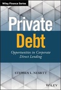 Cover: Private Debt - Opportunities in Corporate Direct Lending - Wiley