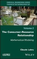 Cover: The Consumer-Resource Relationship - Mathematical Modeling - Wiley
