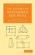 Cover: The Algebra of Mohammed ben Musa - Cambridge University Press