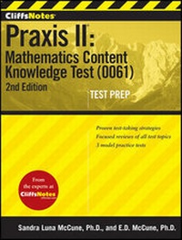Enlarge image Cover: CliffsNotes Praxis II: Mathematics Content Knowledge Test (0061): Second Edition - Wiley