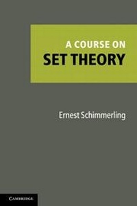 Abbildung von: A Course on Set Theory - Cambridge University Press