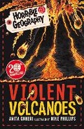 Cover: Horrible Geography: Violent Volcanoes (Reloaded) - Scholastic