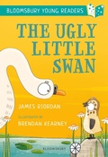Cover: The Ugly Little Swan: A Bloomsbury Young Reader - Bloomsbury Education