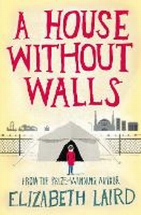 Enlarge image Cover: A House Without Walls - Macmillan Children's Books
