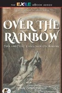 Cover: Over the Rainbow - Exile Editions