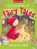 Cover: My First Book of Fairytales - Miles Kelly Publishing Ltd